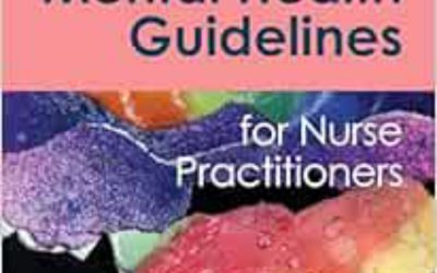 Pediatric Mental Health Guidelines for Nurse Practitioners First Edition