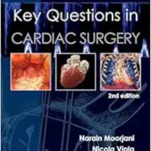 Key Questions in Cardiac Surgery Second Edition