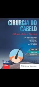 Cirurgia do Cabelo: Ciência, Arte e Técnica