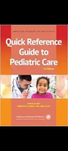 Quick Reference Guide to Pediatric Care Third Edition