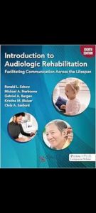 Introduction to Audiologic Rehabilitation: Facilitating Communication Across the Lifespan, Eighth Edition