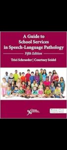 A Guide to School Services in Speech-Language Pathology, Fifth Edition