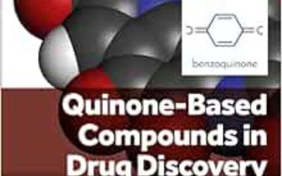 Quinone-Based Compounds in Drug Discovery: Trends and Applications First Edition