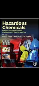 Hazardous Chemicals: Overview, Toxicological Profile, Challenges, and Future Perspectives First Edition