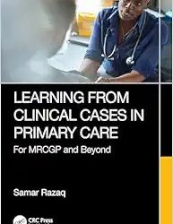 Learning from Clinical Cases in Primary Care First Edition
