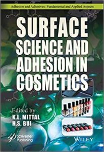 Surface Science and Adhesion in Cosmetics First Edition