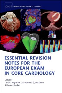 Essential Revision notes for the European Exam in Core Cardiology Second Edition
