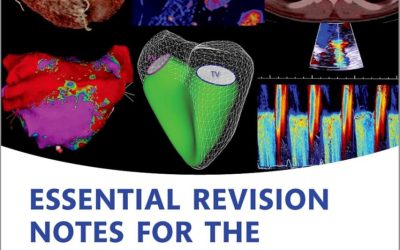 Essential Revision notes for the European Exam in Core Cardiology Second Edition