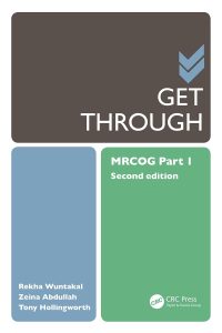 GET THROUGH MRCOG PART 1 – SECOND EDITION