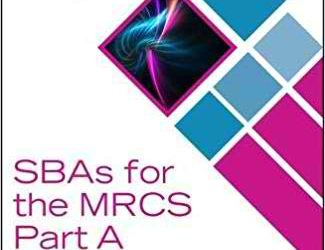 SBAs for the MRCS Part A Second Edition