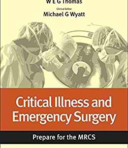 Critical Illness and Emergency Surgery: Prepare for the MRCS