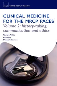 OST: Clinical Medicine for the MRCP PACES History-Taking, Communication and Ethics First Edition