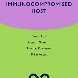 Infection in the ImmunoCompromised Host First Edition