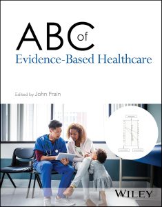 ABC of Evidence-Based Healthcare First Edition