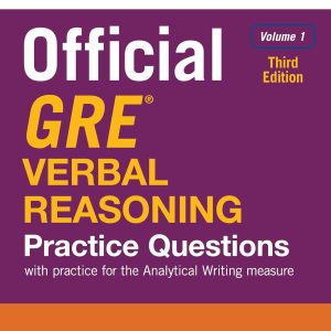 Official GRE Verbal Reasoning Practice Questions, Third Edition
