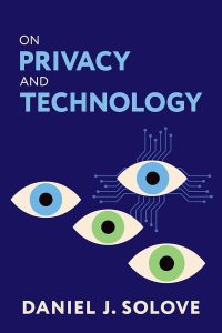 On Privacy and Technology First Edition