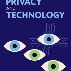 On Privacy and Technology First Edition