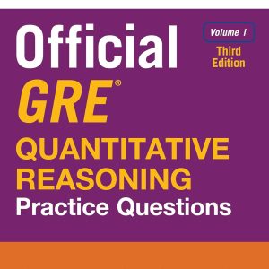 Official GRE Quantitative Reasoning Practice Questions, Third Edition