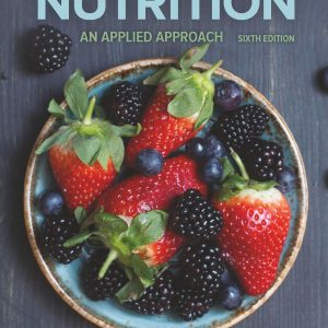 Nutrition An Applied Approach Sixth Edition
