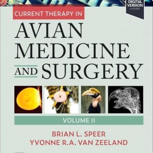 Current Therapy in Avian Medicine and Surgery First Edition