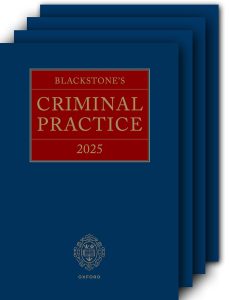 Blackstone’s Criminal Practice 2025