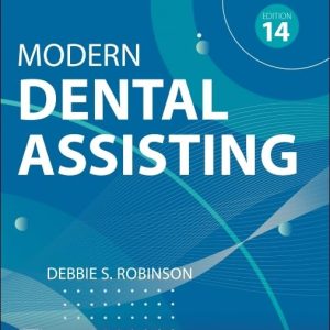 Student Workbook for Modern Dental Assisting with Flashcards Fourteenth Edition