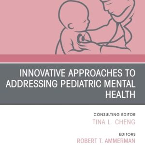Innovative Approaches to Addressing Pediatric Mental Health