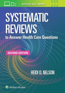 Systematic Reviews to Answer Health Care Questions Second Edition