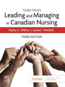 Yoder-Wise’s Leading and Managing in Canadian Nursing