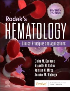 Rodak’s Hematology Clinical Principles And Applications Seventh Edition