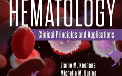 Rodak&rsquo;s  Hematology Clinical Principles And Applications Seventh Edition