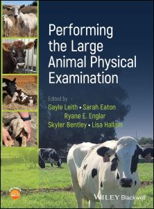 Performing The Large Animal Physical Examination First Edition