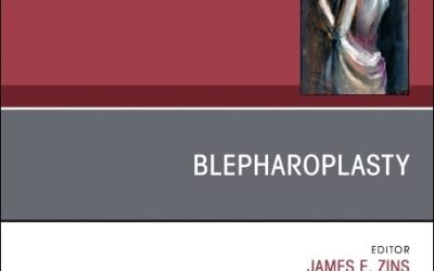 Blepharoplasty, An Issue of Clinics in Plastic Surgery