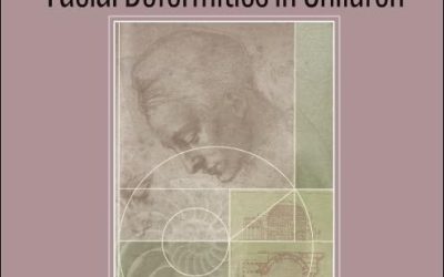 Facial Deformities in Children: Thirteen Life Changing Operations First Edition