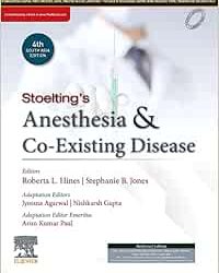 Stoelting’S Anesthesia And Co-Existing Disease, Fourth South Asia Edition
