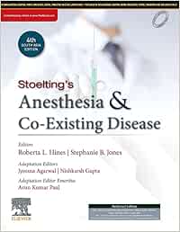 Stoelting’S Anesthesia And Co-Existing Disease, Fourth South Asia Edition