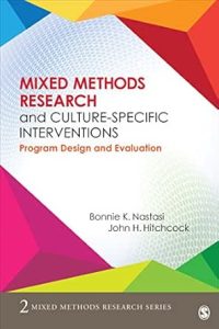 Mixed Methods Research and Culture-Specific Interventions: Program Design and Evaluation First Edition