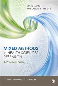 Mixed Methods in Health Sciences Research: A Practical Primer First Edition