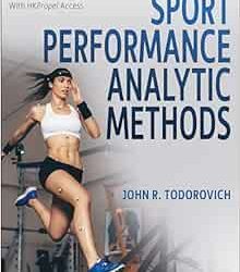 Sport Performance Analytic Methods First Edition