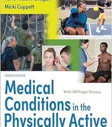 Medical Conditions in the Physically Active Fourth Edition