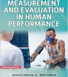 Measurement and Evaluation in Human Performance Sixth Edition