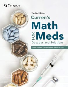 Curren’s Math for Meds: Dosages and Solutions Twelfth Edition