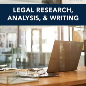 Legal Research, Analysis, and Writing Fifth Edition