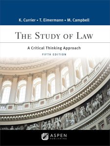 The Study of Law: A Critical Thinking Approach Fifth Edition