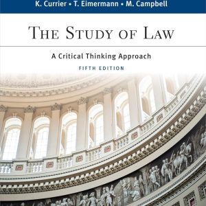The Study of Law: A Critical Thinking Approach Fifth Edition