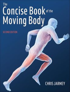 The Concise Book of the Moving Body Second Edition
