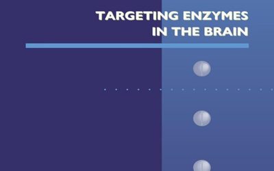 Targeting Enzymes in the Brain First Edition