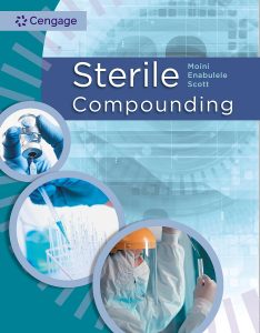 Sterile Compounding First Edition