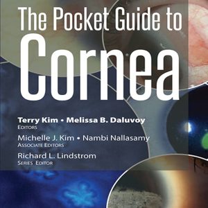 The Pocket Guide to Cornea First Edition