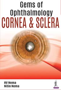Gems of Ophthalmology-Cornea and Sclera First Edition